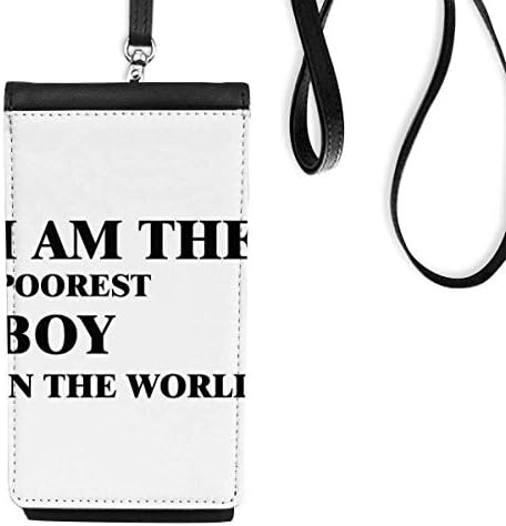 Аз Съм Най-Бедният Момче Телефон В Чантата Си Портфейл Окачен Мобилен Калъф Черен Джоба